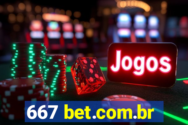 667 bet.com.br